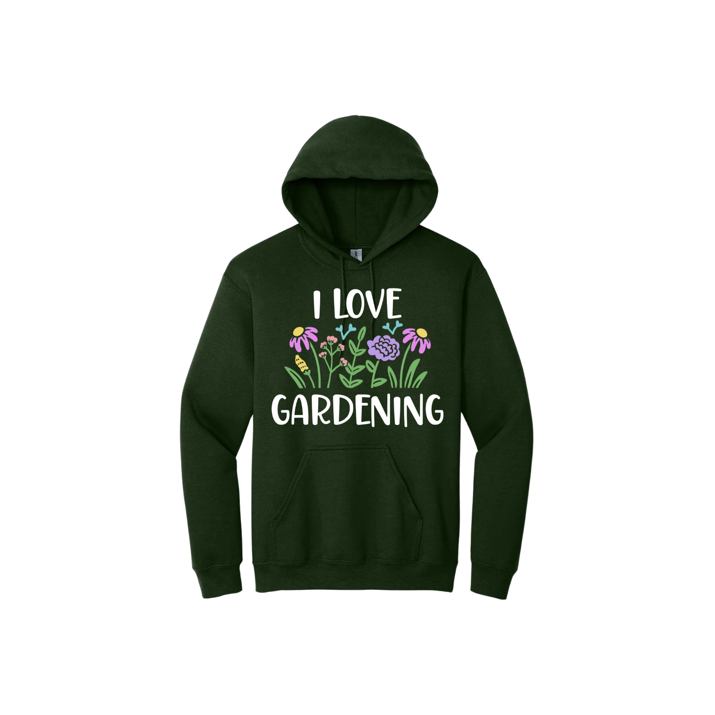 Green unisex hoodie with text that reads 'I love gardening' with graphics of flowers.