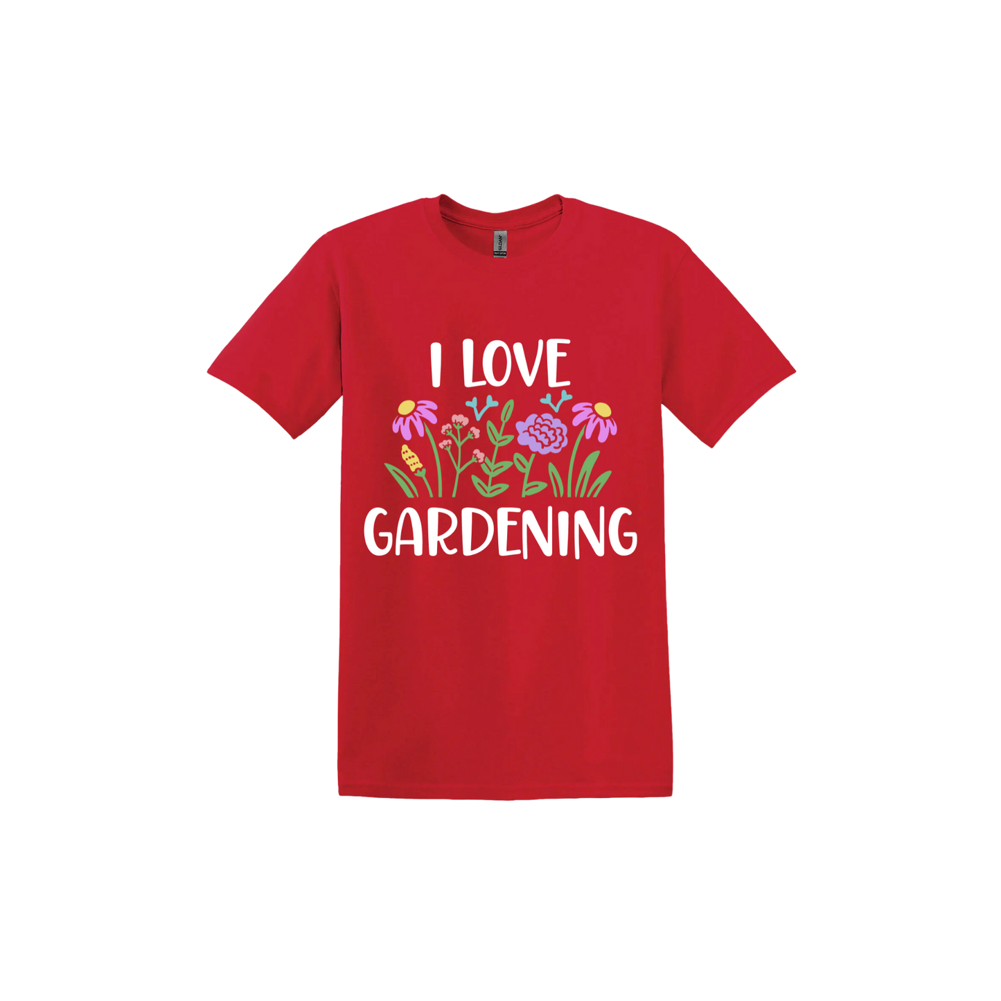 Red unisex tshirt with text that reads 'I love gardening' with graphics of flowers.