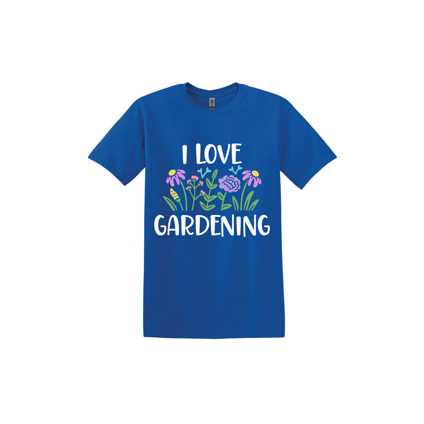 Royal blue unisex tshirt with text that reads 'I love gardening' with graphics of flowers.