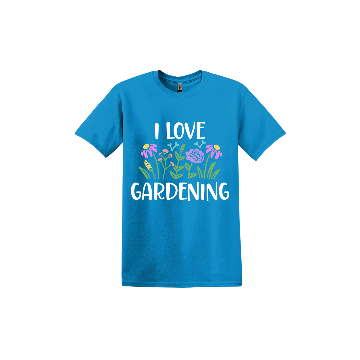 Sapphire unisex tshirt with text that reads 'I love gardening' with graphics of flowers.