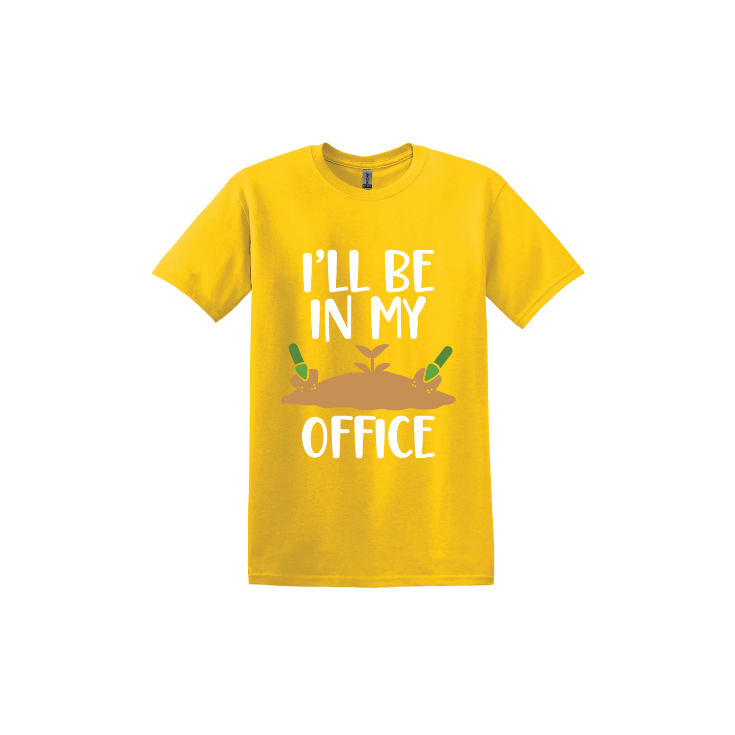 Daisy unisex tshirt with text reading 'I'll be in my office' alongside a graphic of dirt with two green shovels.
