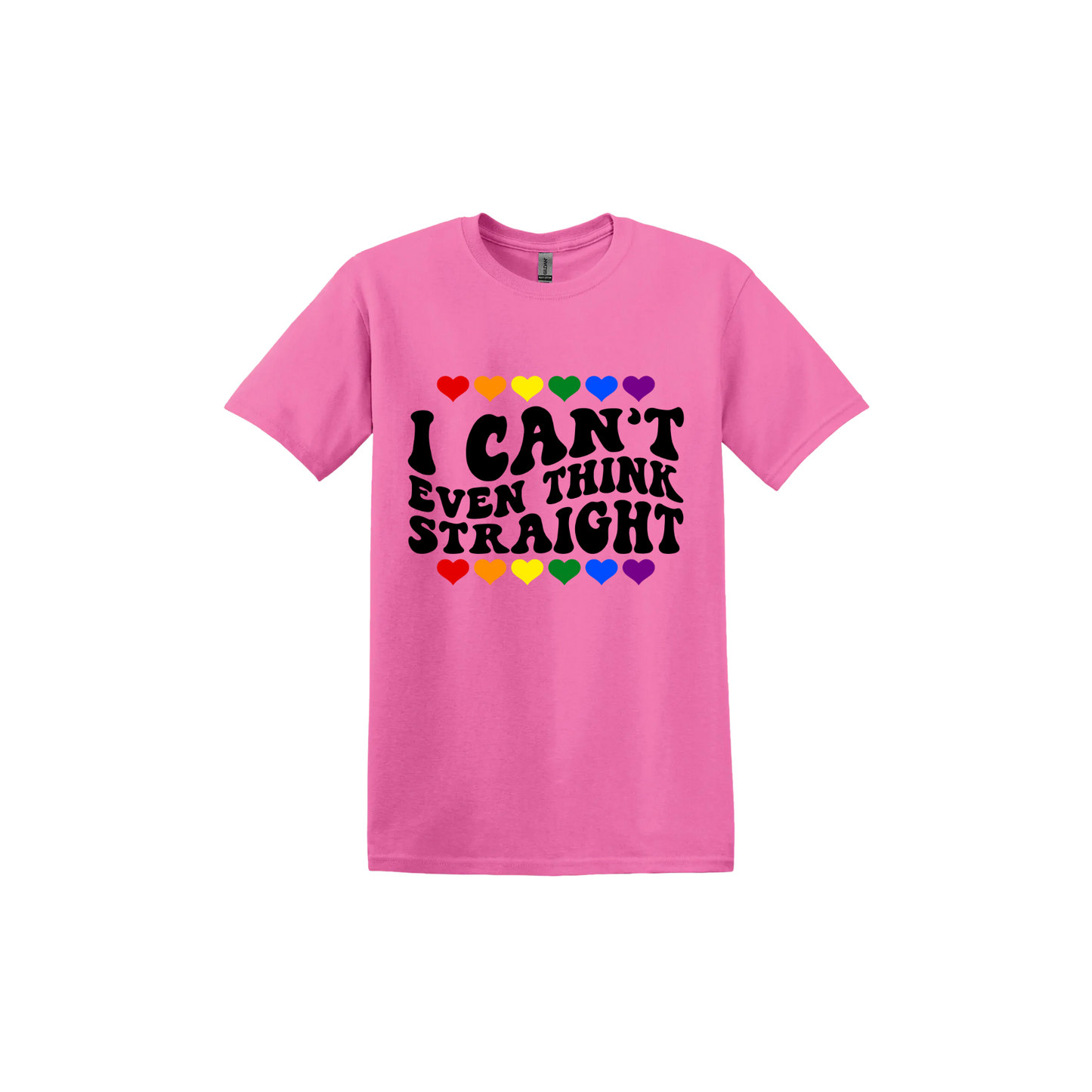 "I Can't Even Think Straight" Pride Unisex T-Shirt