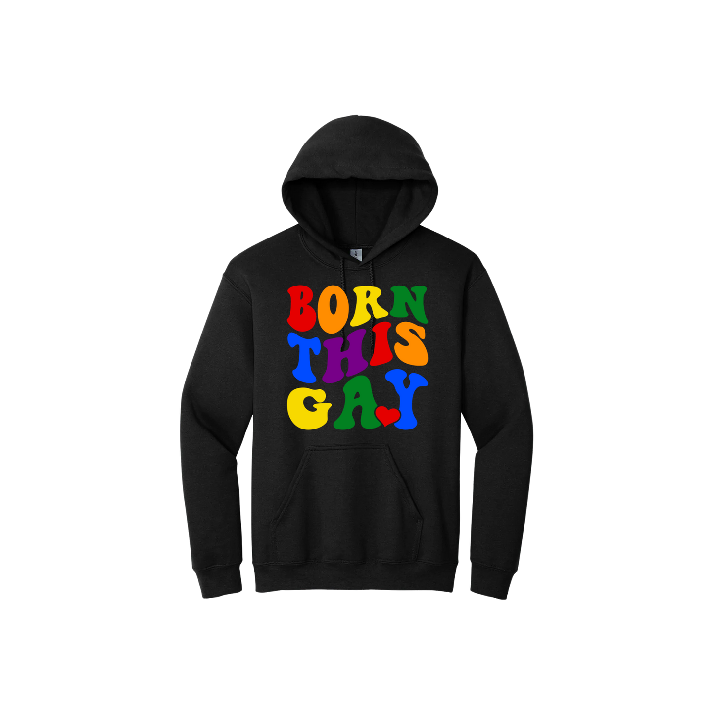 Black hoodie with colorful text reading 'Born This Gay'.