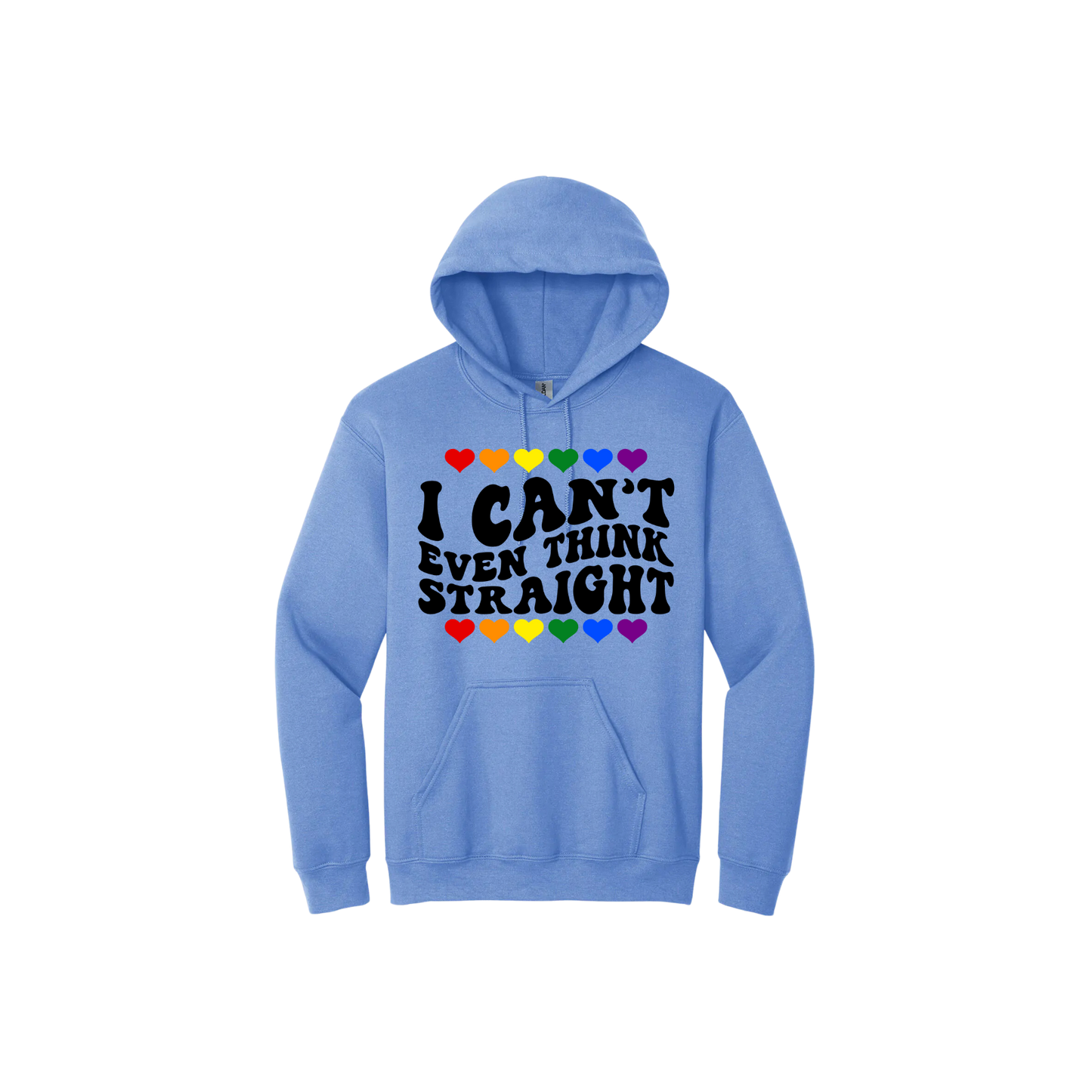 Light blue unisex hoodie featuring black text that reads 'I can't even think straight' alongside rainbow colored heart graphics above and below the text.