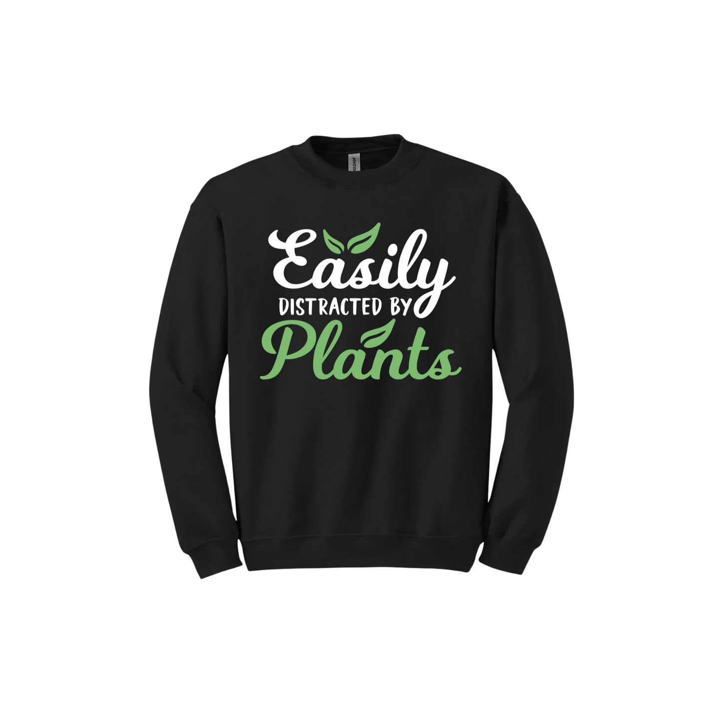 Black unisex sweatshirt with text reading 'Easily Distracted By Plants'.