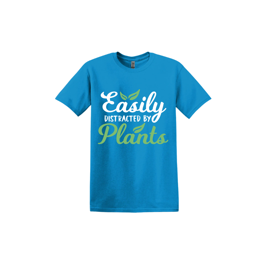 Sapphire unisex tshirt with text reading 'Easily Distracted By Plants'.