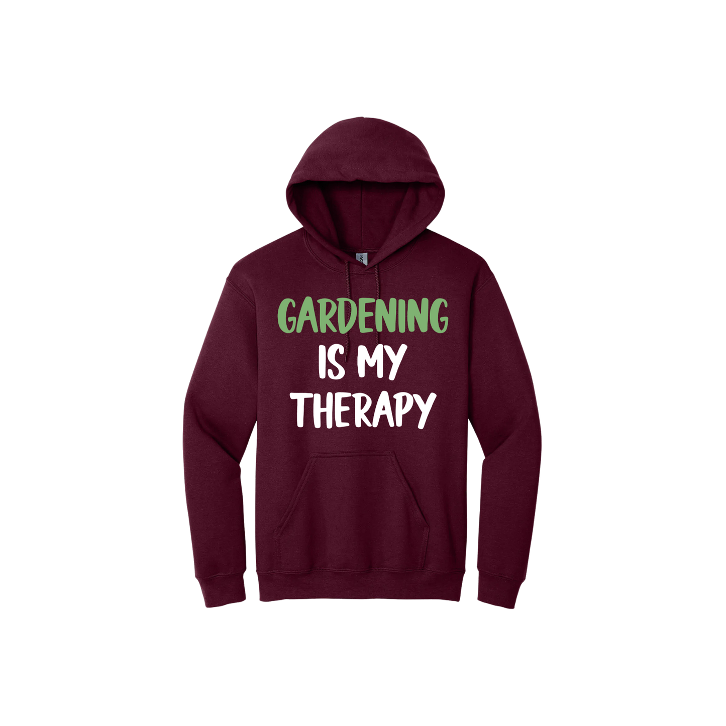 Maroon unisex hoodie with white and green text that reads 'Gardening Is My Therapy' in the center.