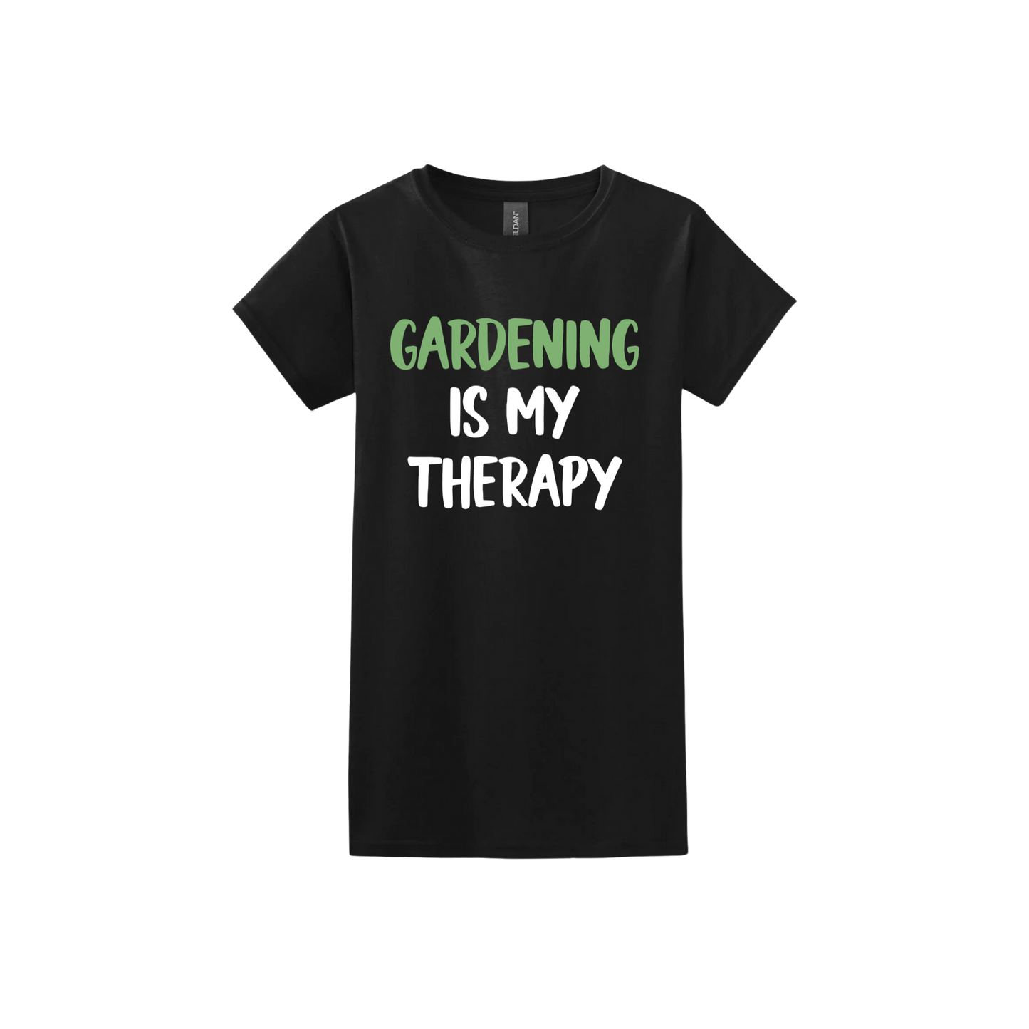 Black womens tshirt with white and green text that reads 'Gardening Is My Therapy' in the center.