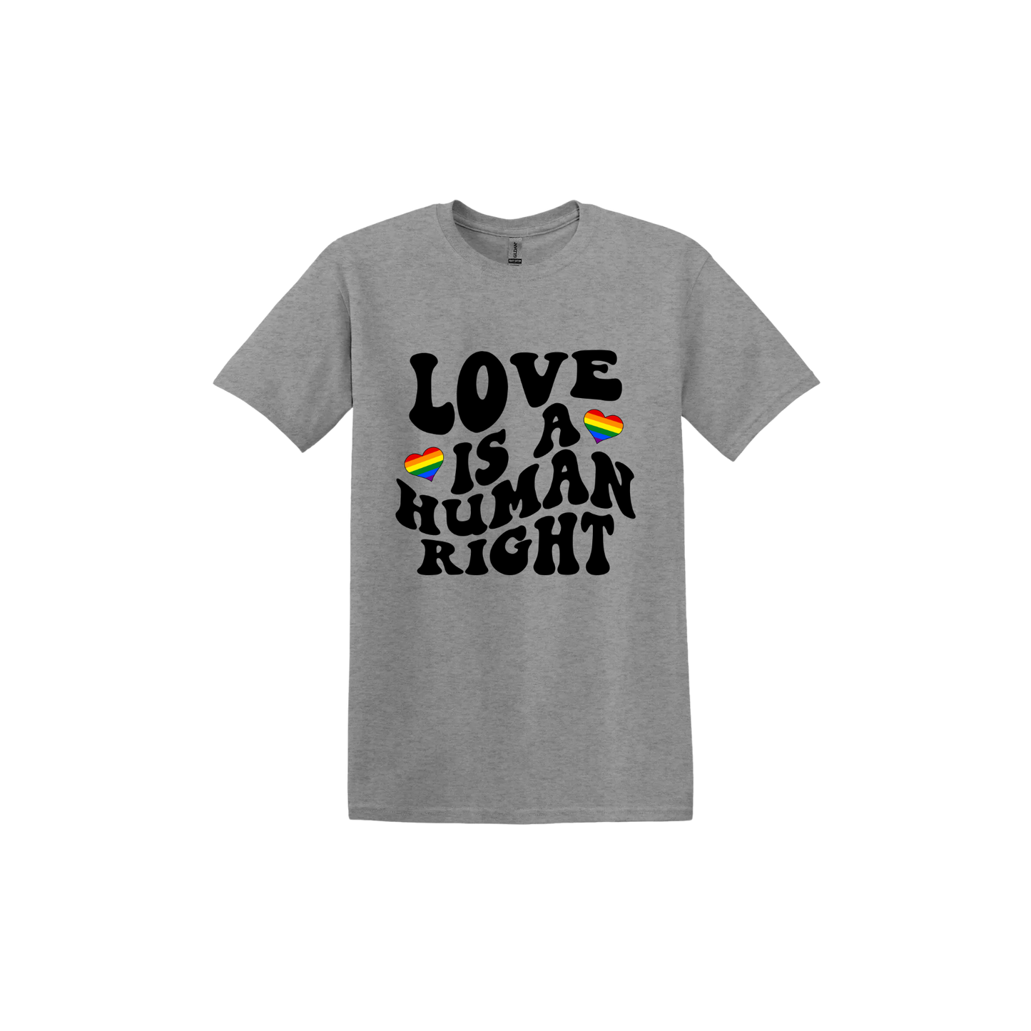"Love is a Human Right" Unisex T-Shirt