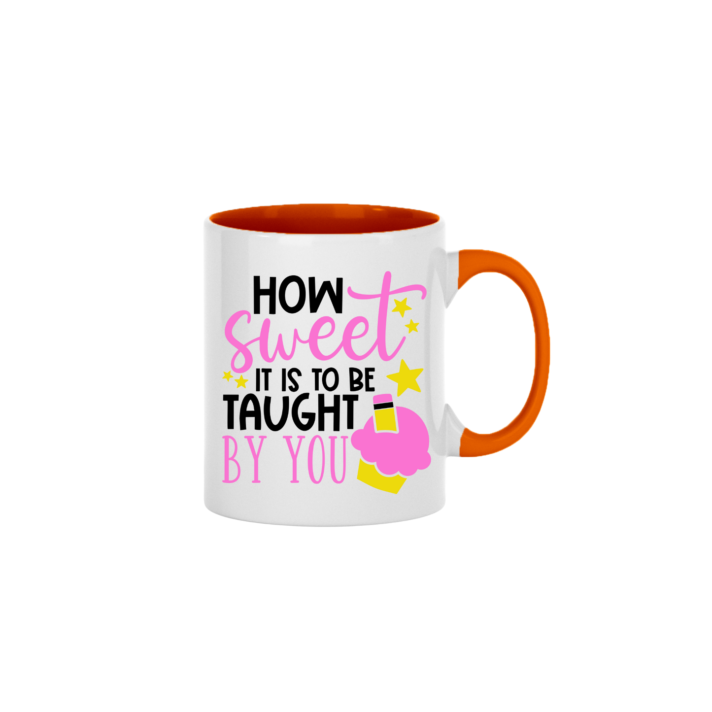 "How Sweet..." Teachers Mug