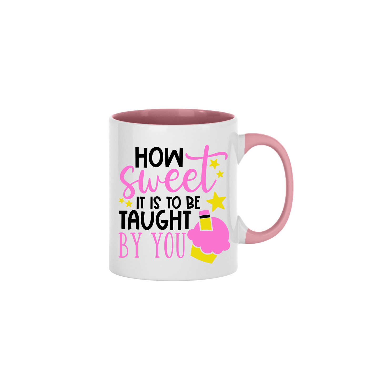 "How Sweet..." Teachers Mug