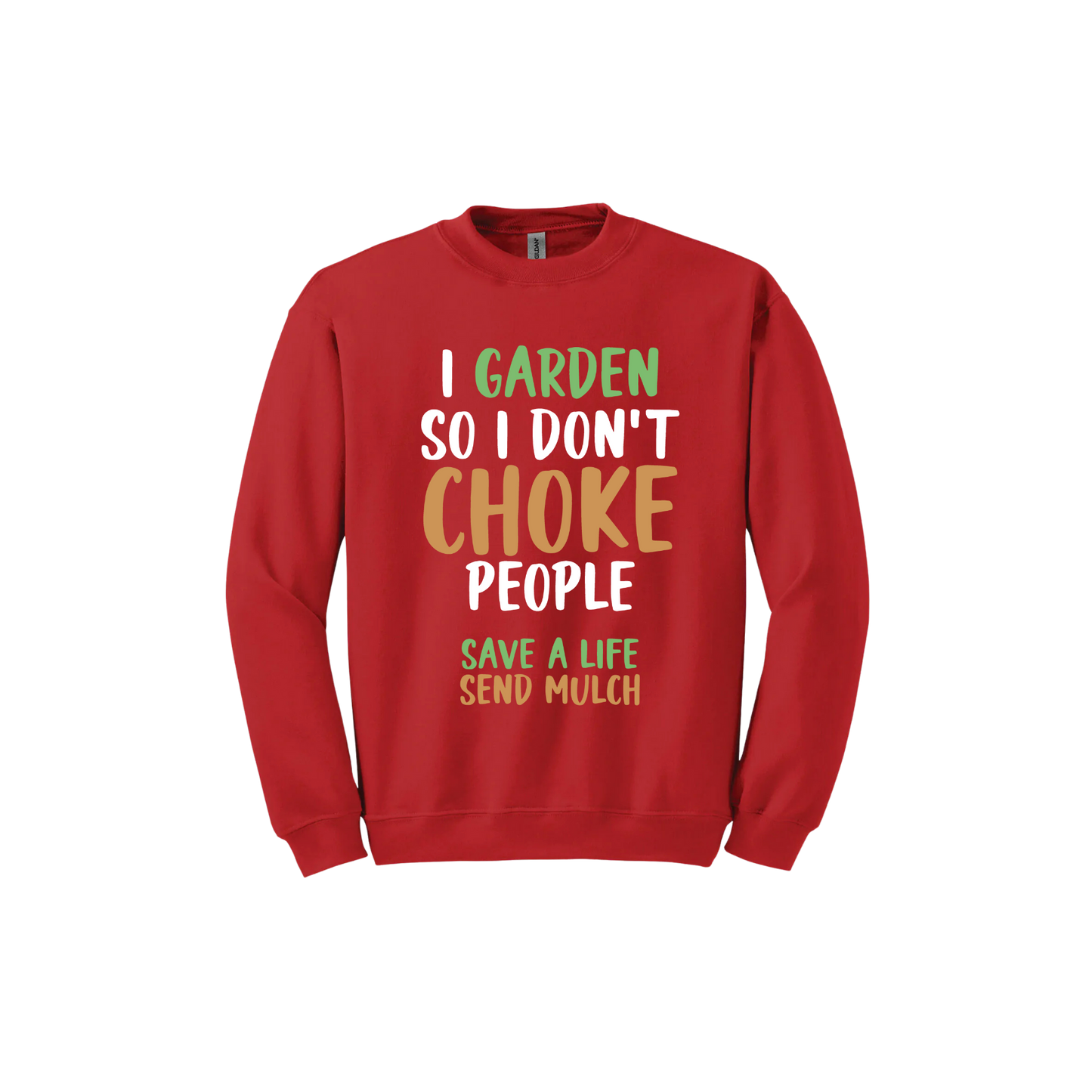 "I Garden So..." Unisex Sweatshirt