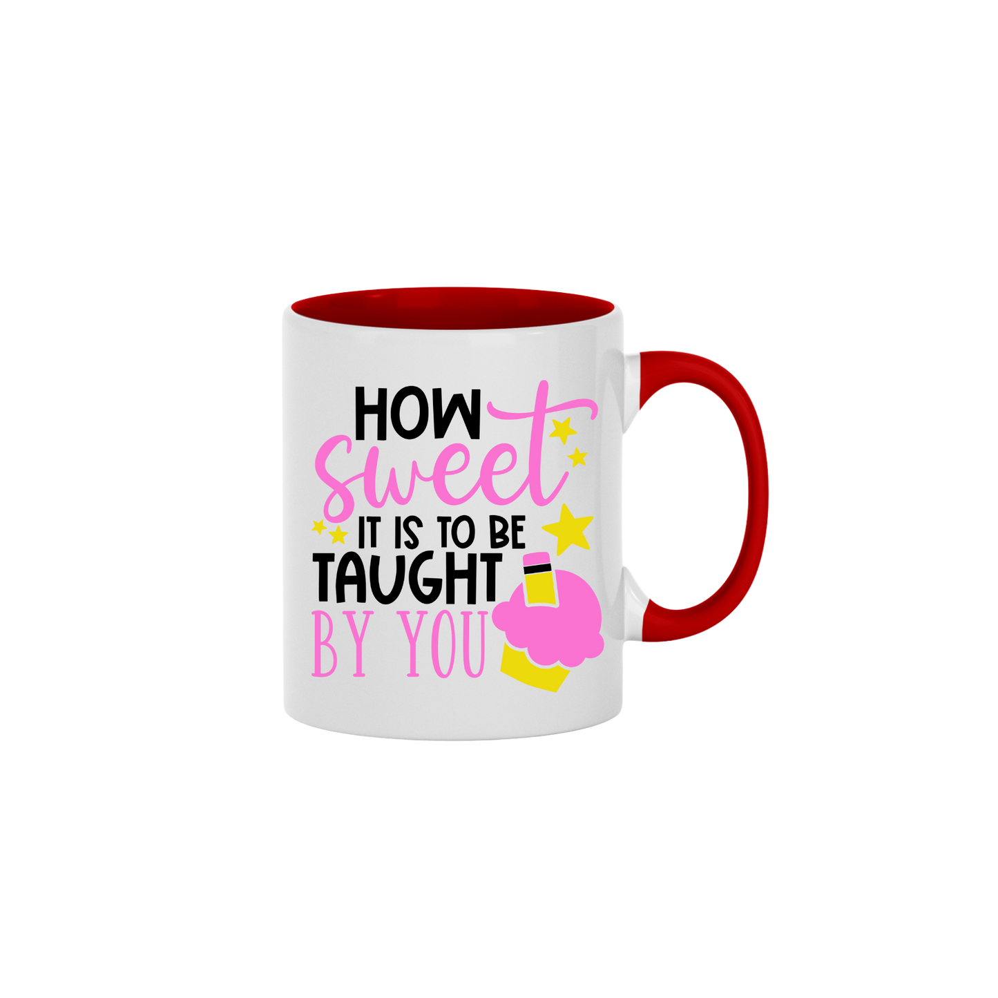 "How Sweet..." Teachers Mug