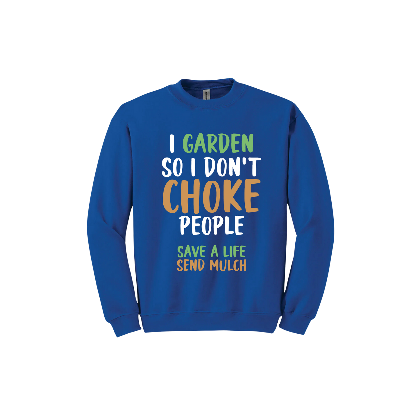 "I Garden So..." Unisex Sweatshirt