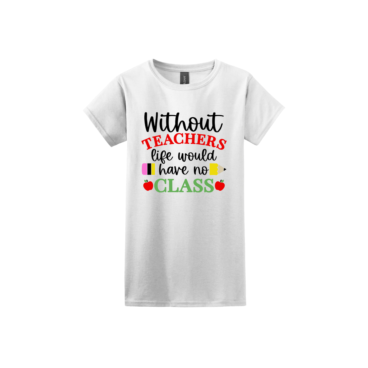 "Without Teachers..." Women's T-Shirt