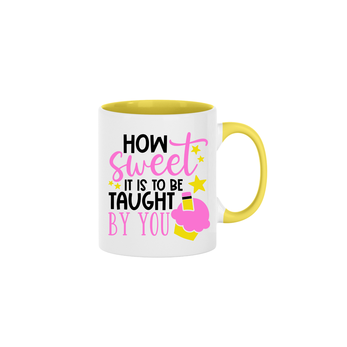 "How Sweet..." Teachers Mug