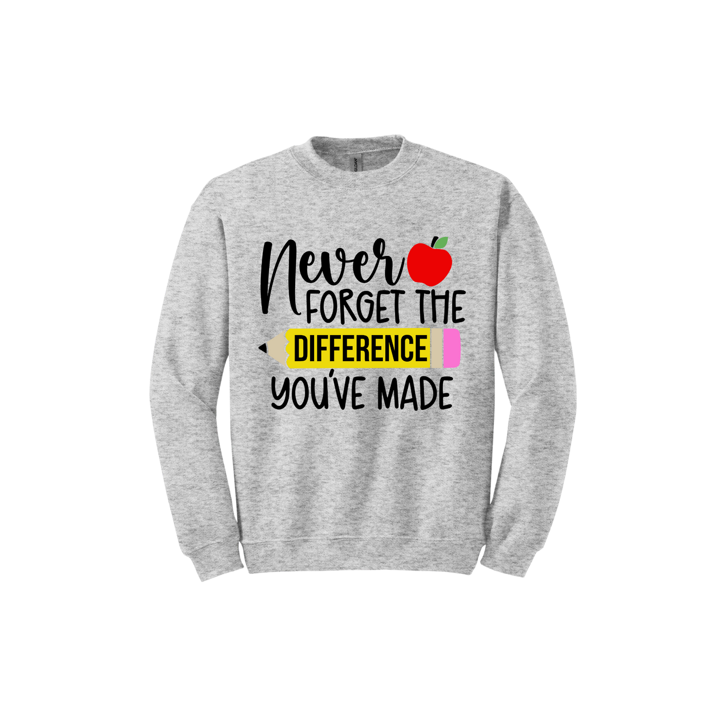 "Never Forget..." Teachers Unisex Sweatshirt