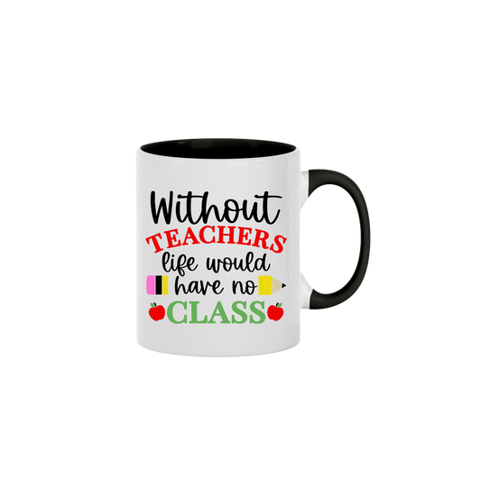 "Without Teachers..." Mug