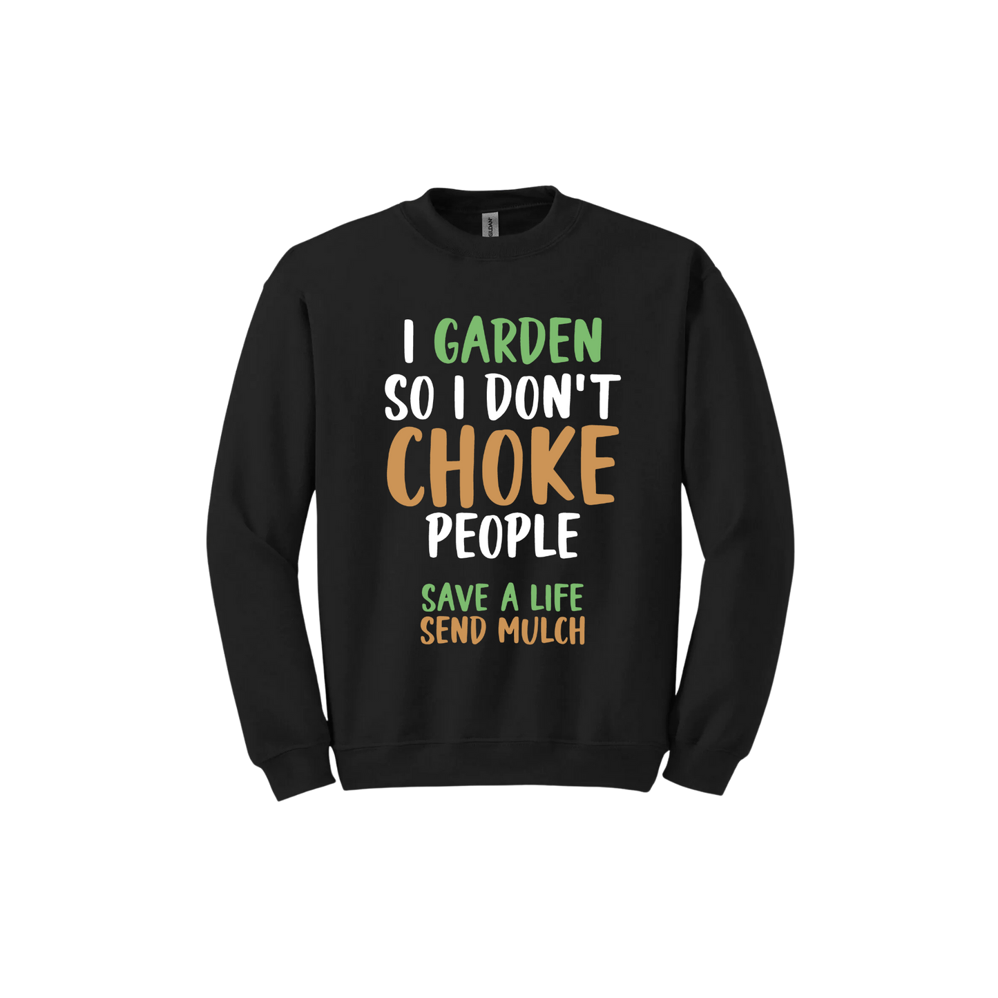 "I Garden So..." Unisex Sweatshirt
