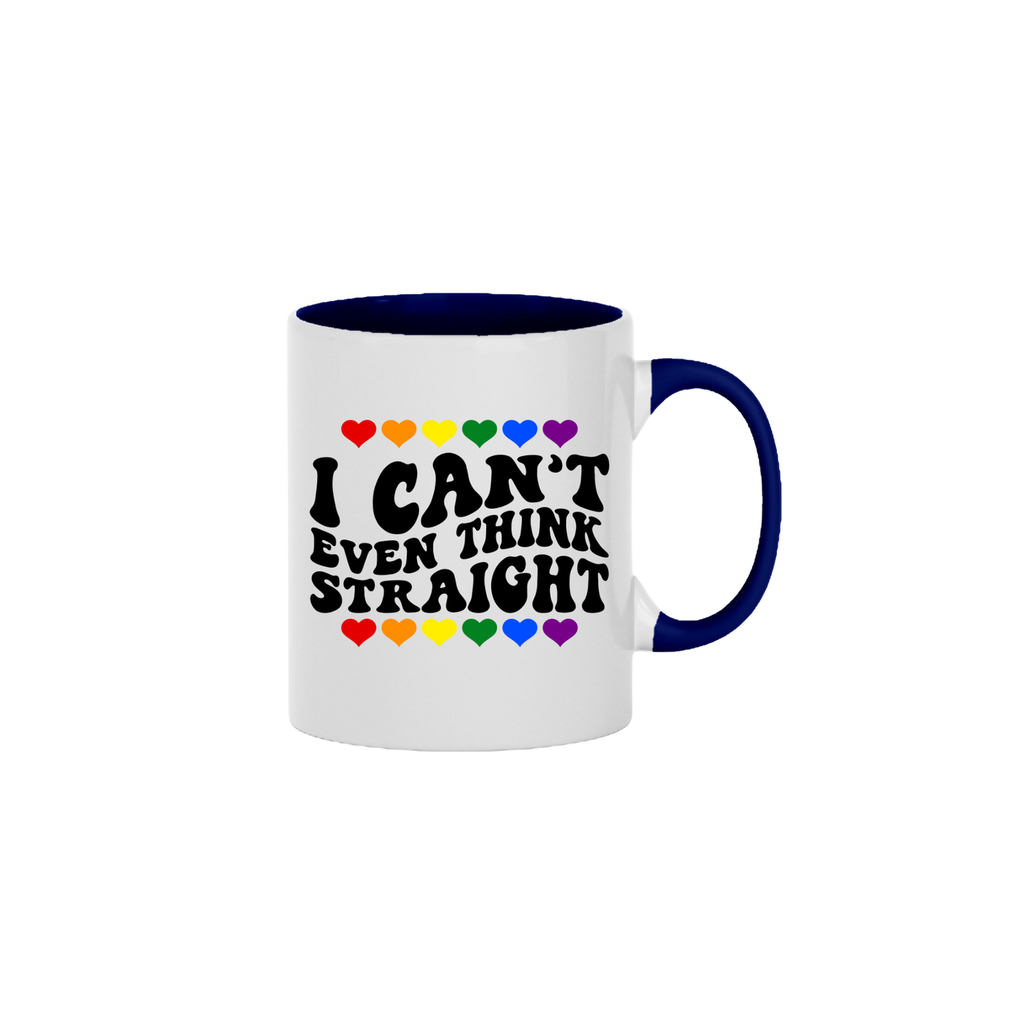 "I Can't Even Think Straight" Pride Mug