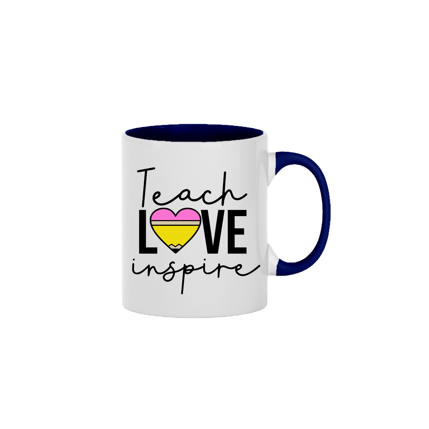 "Teach, Love, Inspire" Mug