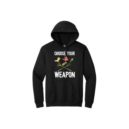 Black unisex hoodie with text reading 'Choose your weapon' surrounded by graphics of various gardening and yard-care tools.