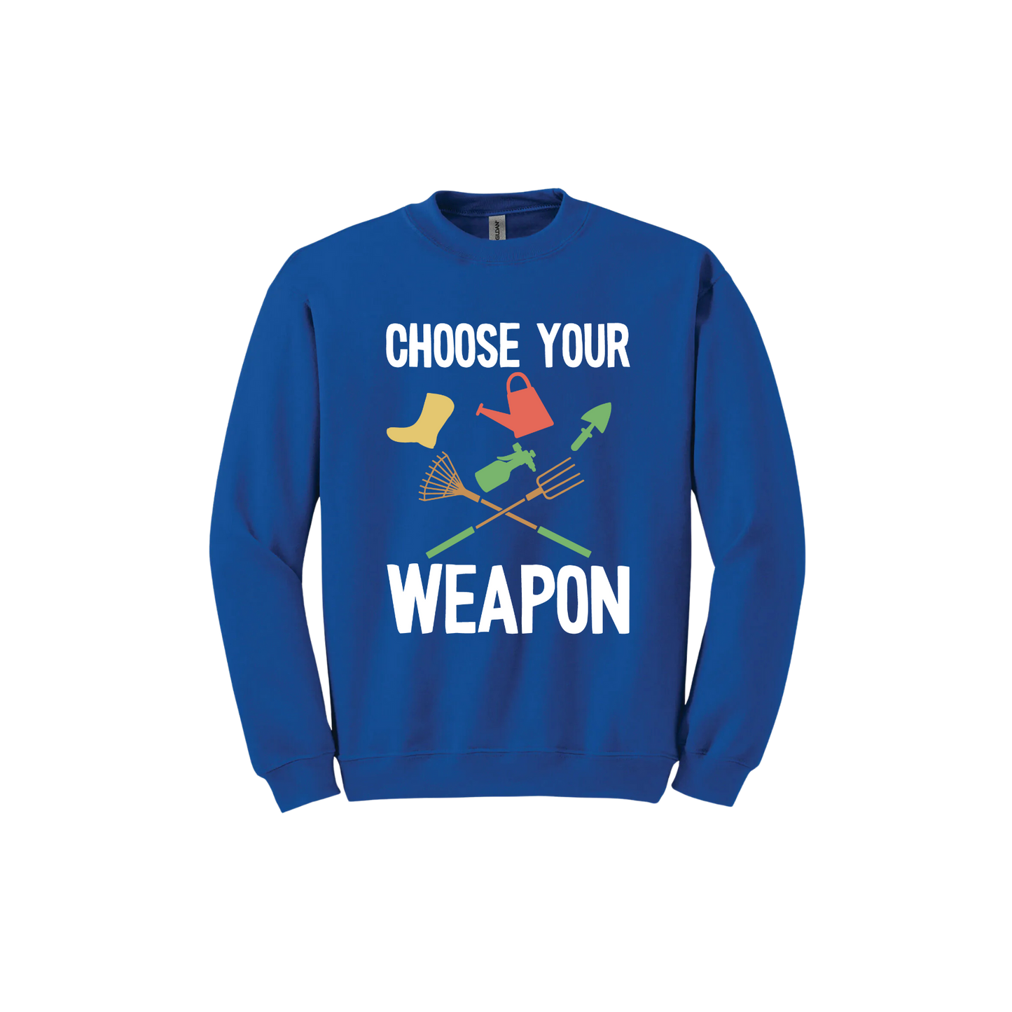 A royal blue 'Choose Your Weapon' unisex sweatshirt with text and graphic design on the front.