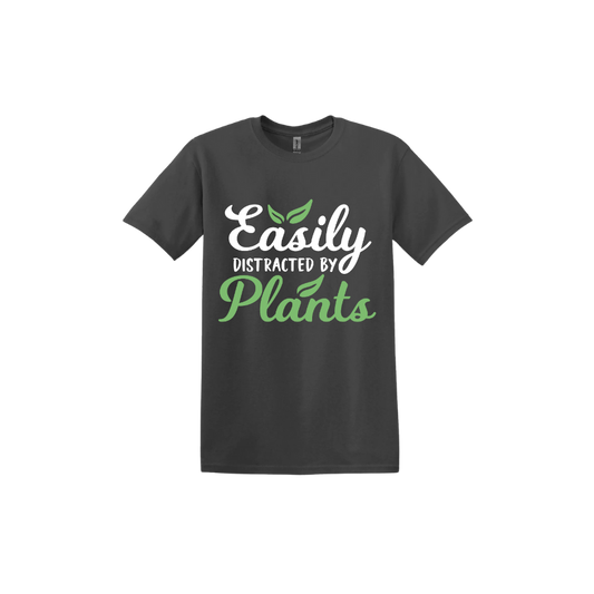 Charcoal unisex tshirt with text reading 'Easily Distracted By Plants'.