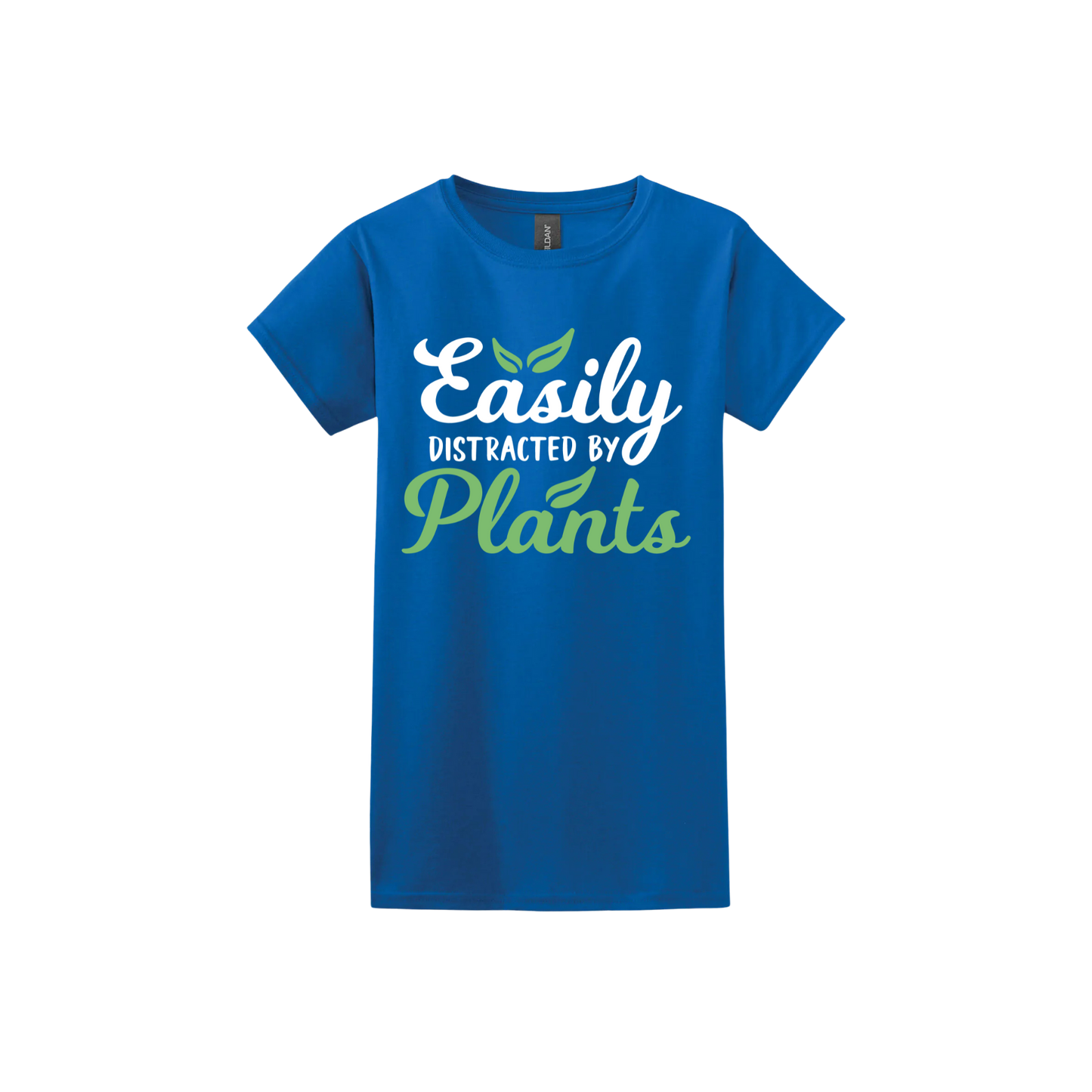 Sapphire womens tshirt with text reading 'Easily Distracted By Plants'.