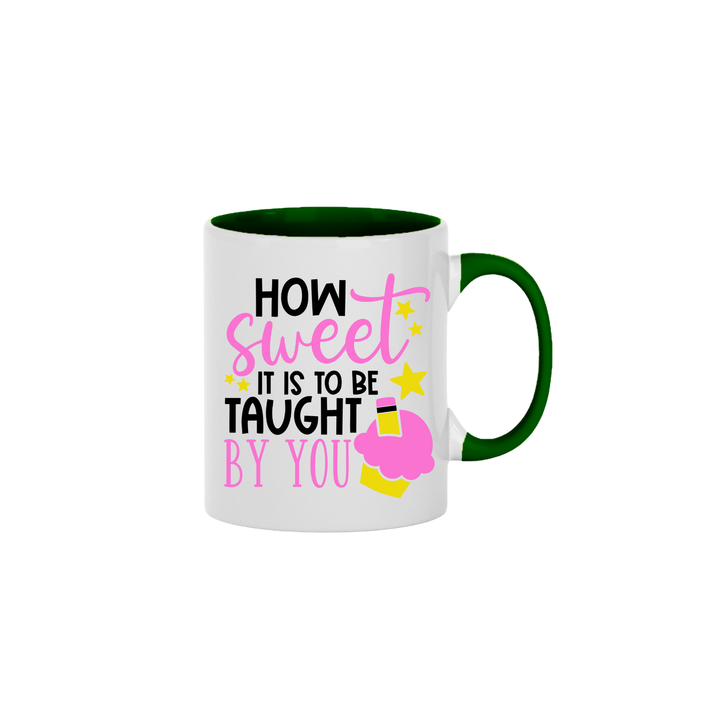 "How Sweet..." Teachers Mug