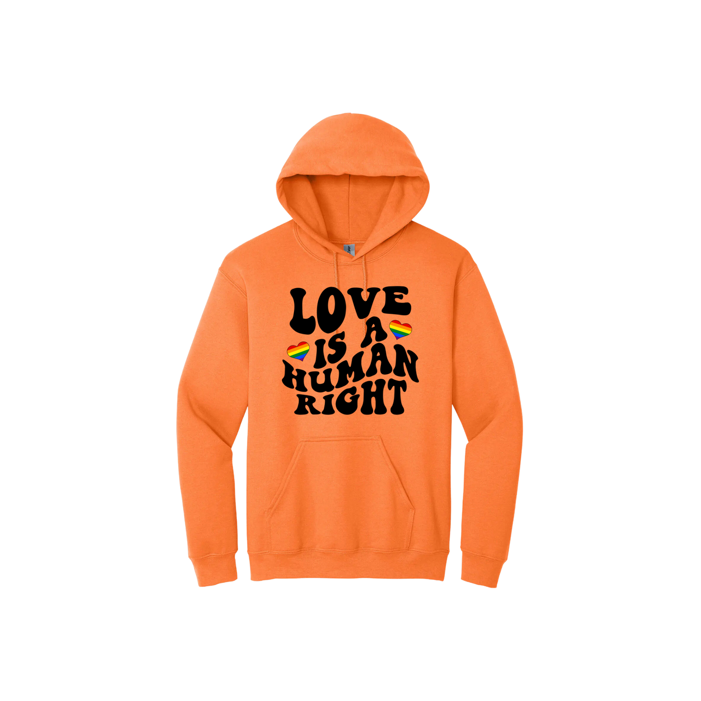 Orange unisex hoodie featuring text that reads 'Love is a human right' with two rainbow coloured hearts.