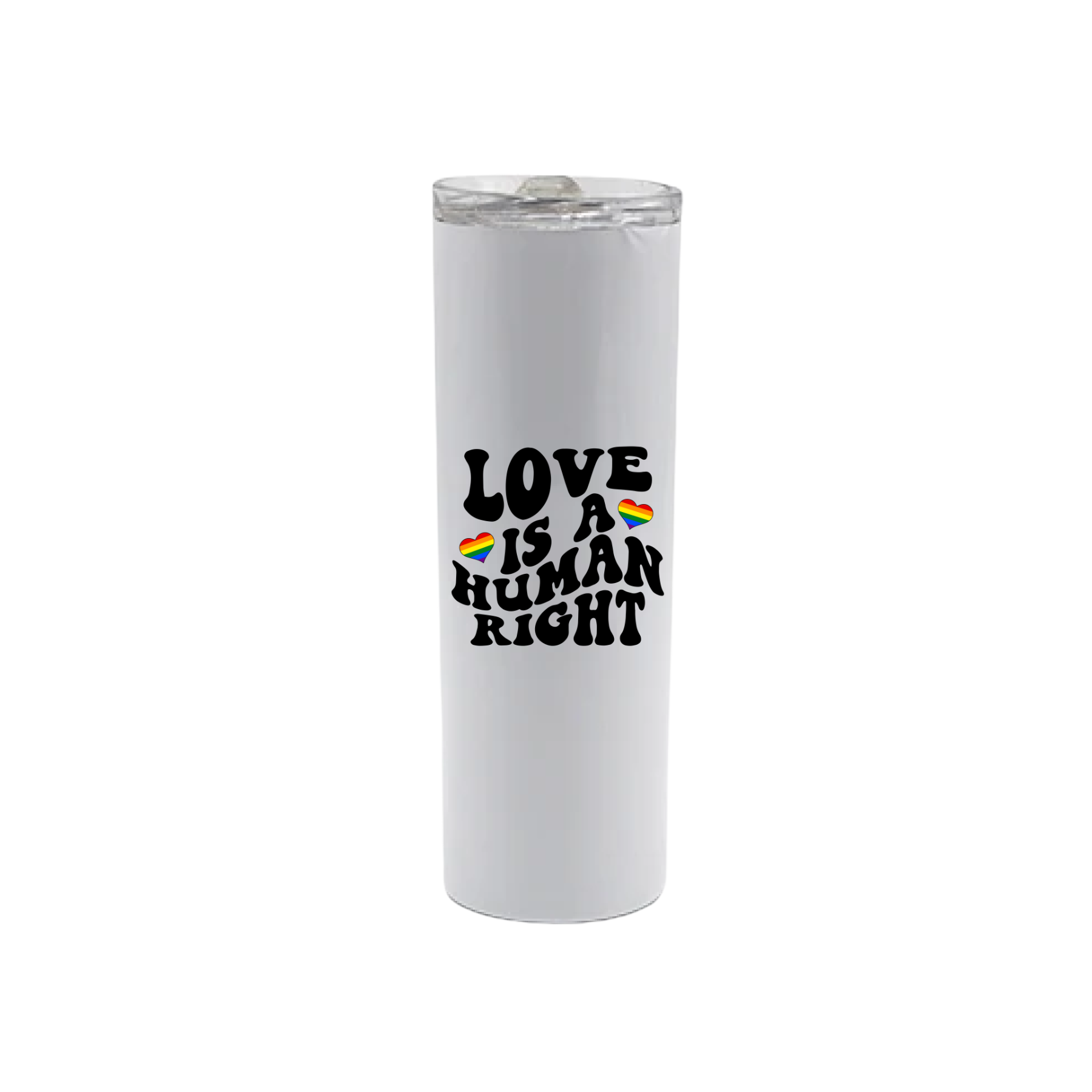 A white stainless steel tumbler with text that reads 'Love is a human right' along with graphics of rainbow colored hearts.