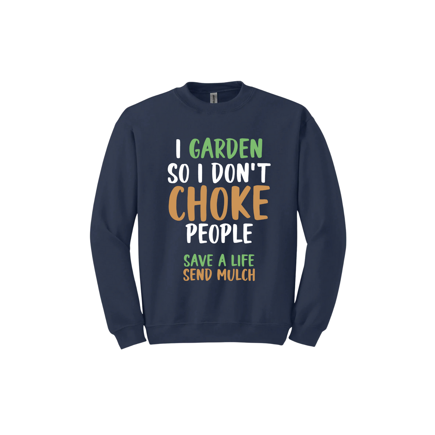 "I Garden So..." Unisex Sweatshirt