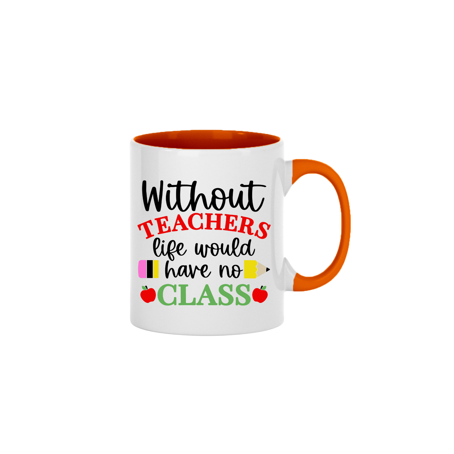 "Without Teachers..." Mug