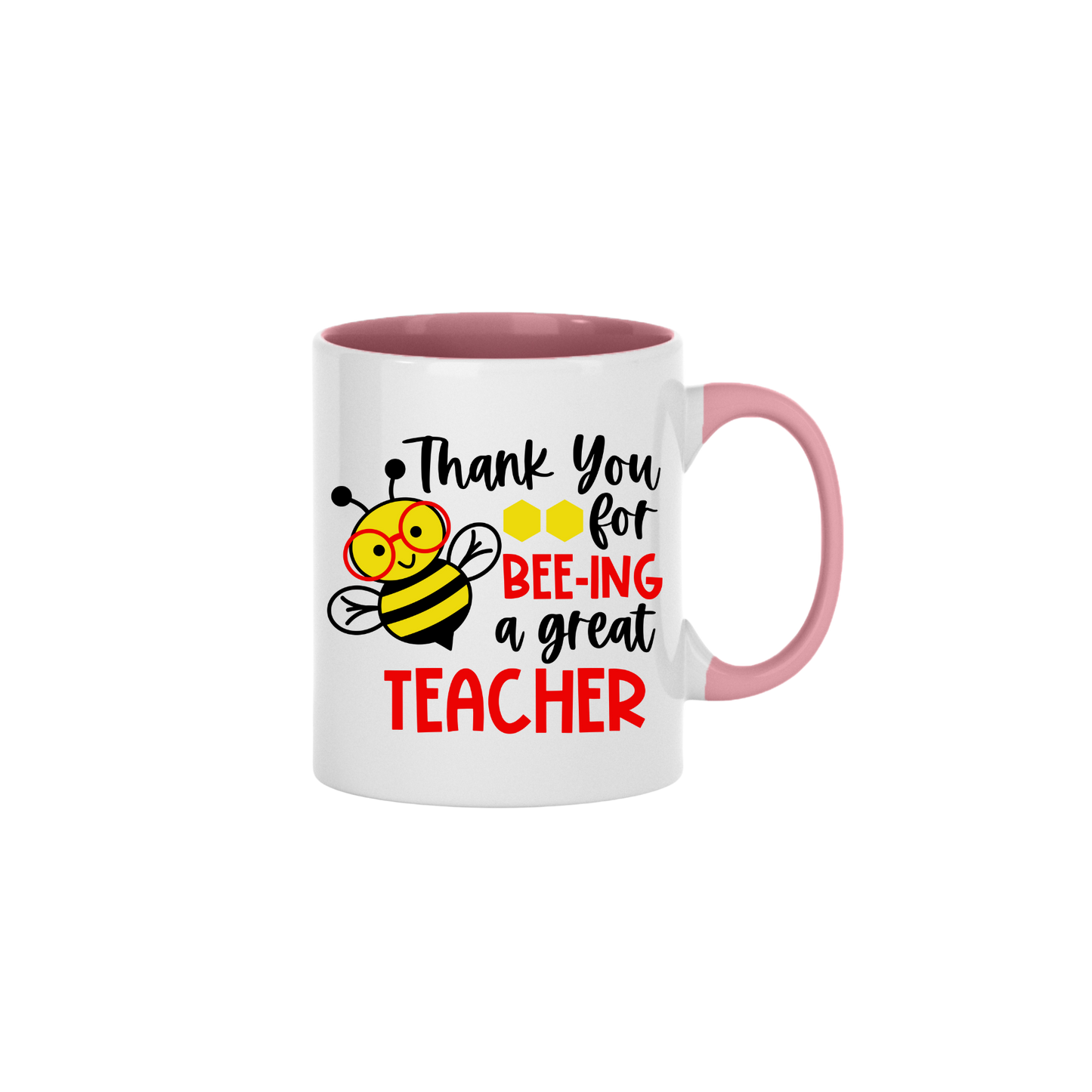 "Thank You for BEE-ing a Great Teacher" Mug