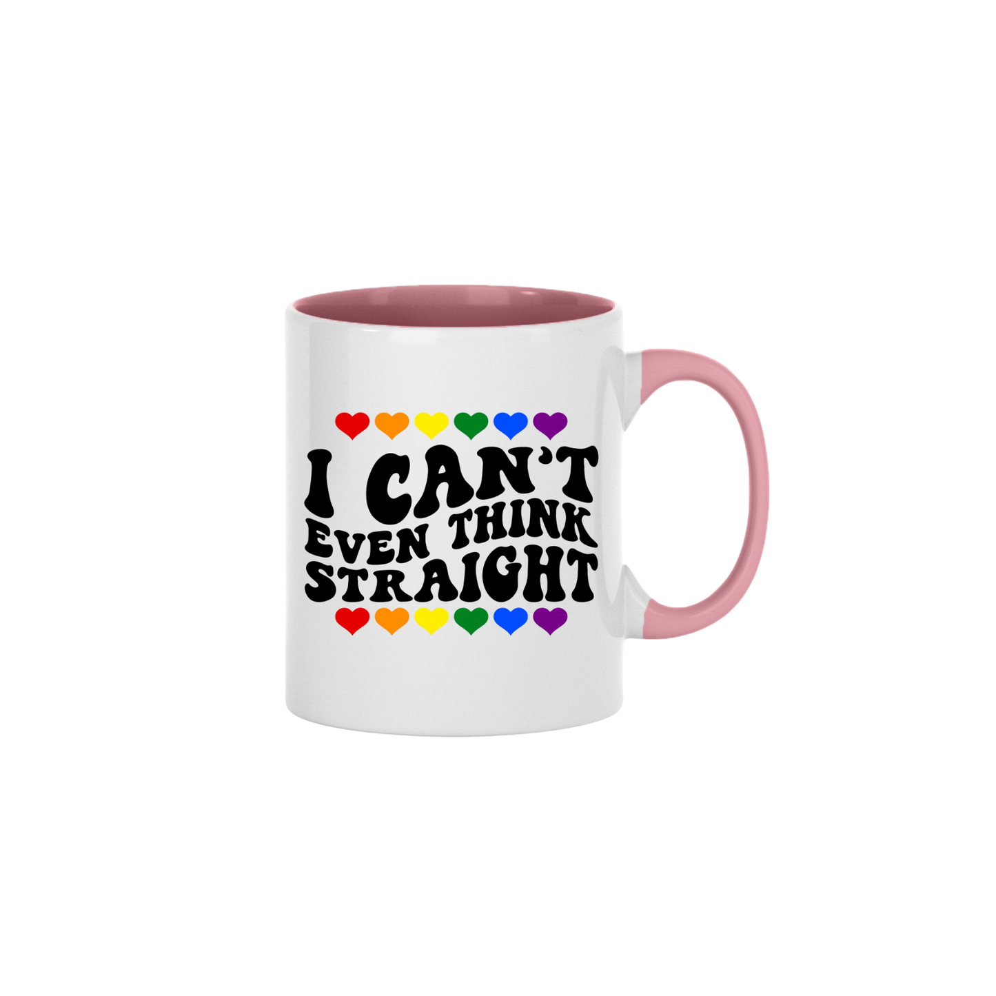 "I Can't Even Think Straight" Pride Mug