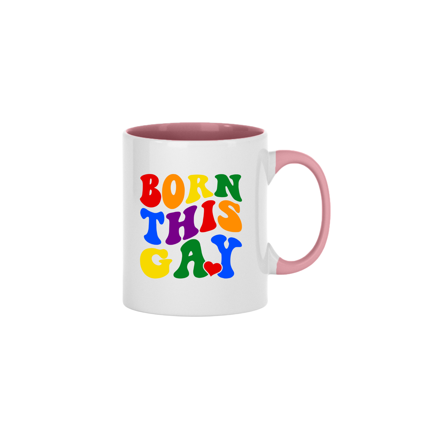 "Born This Gay" Mug
