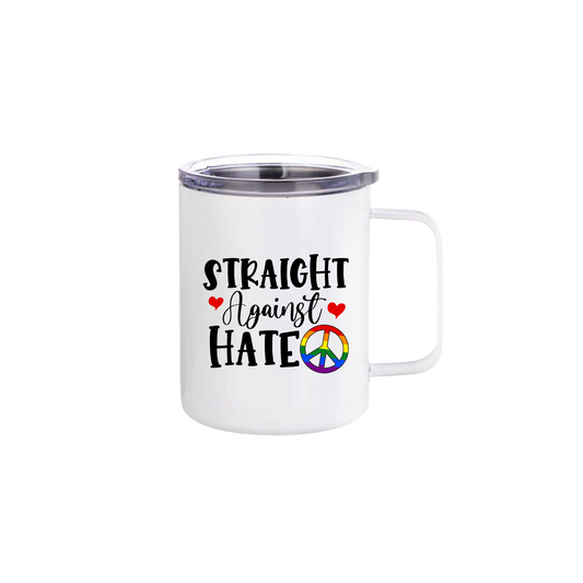 A white stainless steel mug featuring text that reads 'Straight Against Hate' with graphics of red hearts and a rainbow coloured peace symbol.