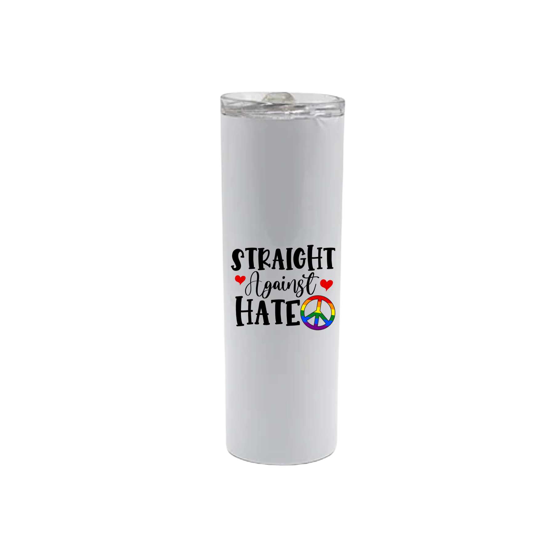 A white stainless steel tumbler featuring text that reads 'Straight Against Hate' with graphics of red hearts and a rainbow coloured peace symbol.