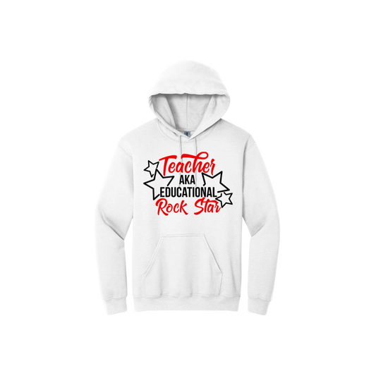 White unisex hoodie featuring text that reads 'Teacher AKA Educational Rock Star' along side graphics of stars.