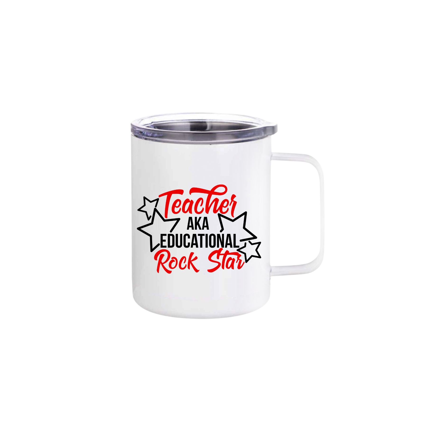 A white stainless steel mug featuring text that reads 'Teacher AKA Educational Rock Star' along side graphics of stars.