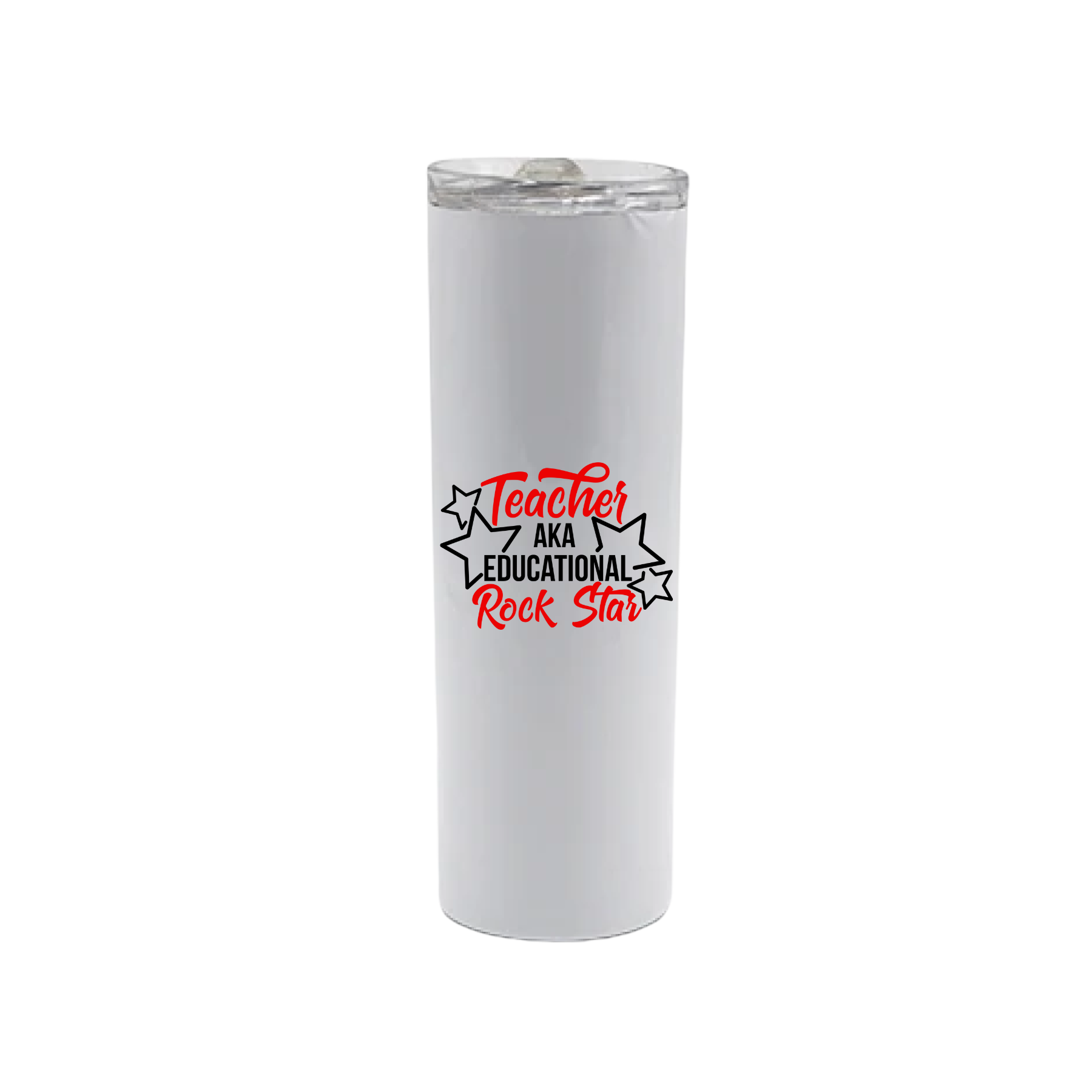 A white stainless steel tumbler featuring text that reads 'Teacher AKA Educational Rock Star' along side graphics of stars.