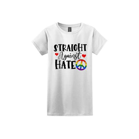 "Straight Against Hate" Women's T-Shirt