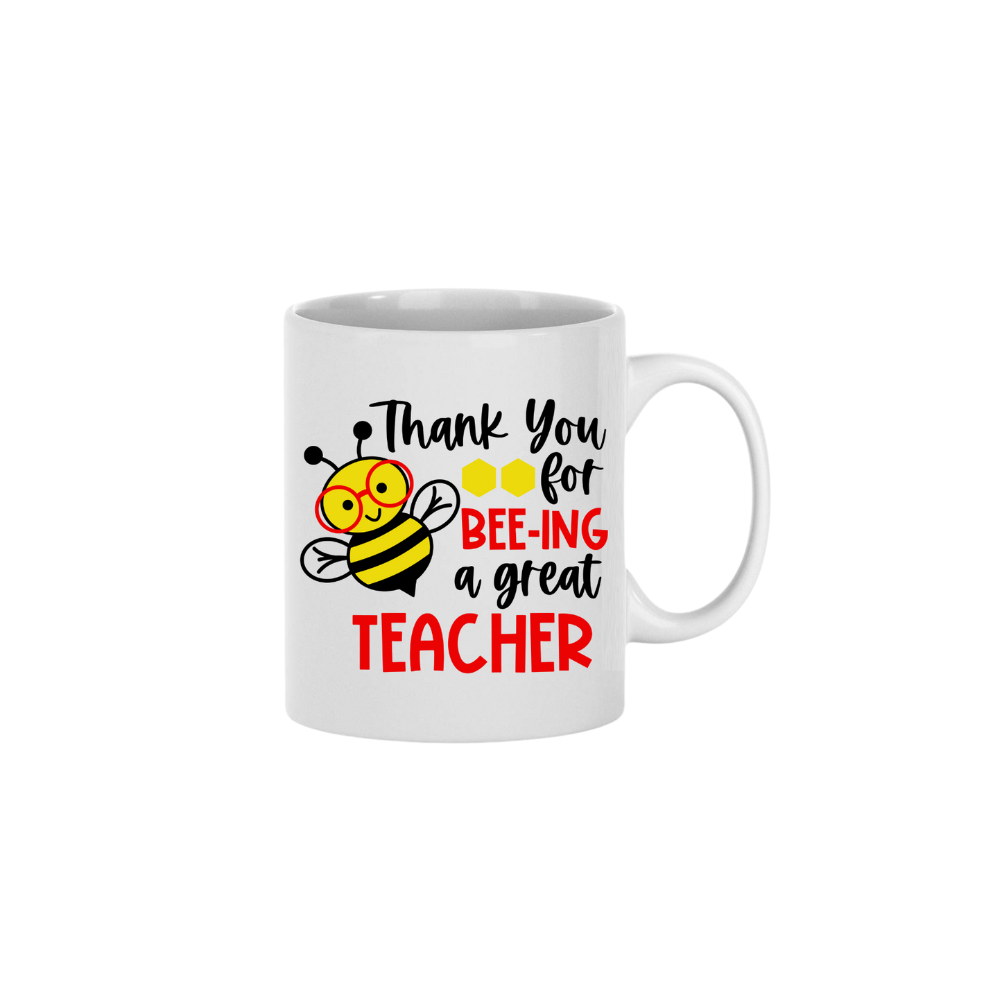 "Thank You for BEE-ing a Great Teacher" Mug