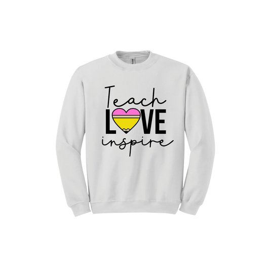 "Teach, Love, Inspire" Unisex Sweatshirt
