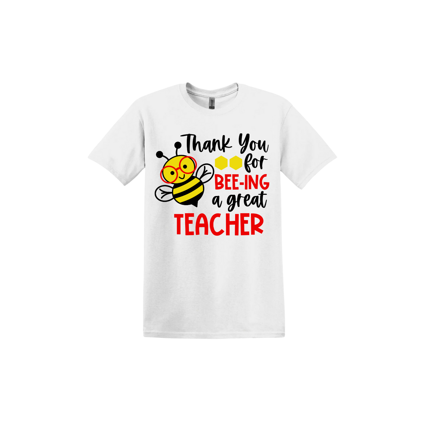 "Thank You for BEE-ing a Great Teacher" Unisex T-Shirt