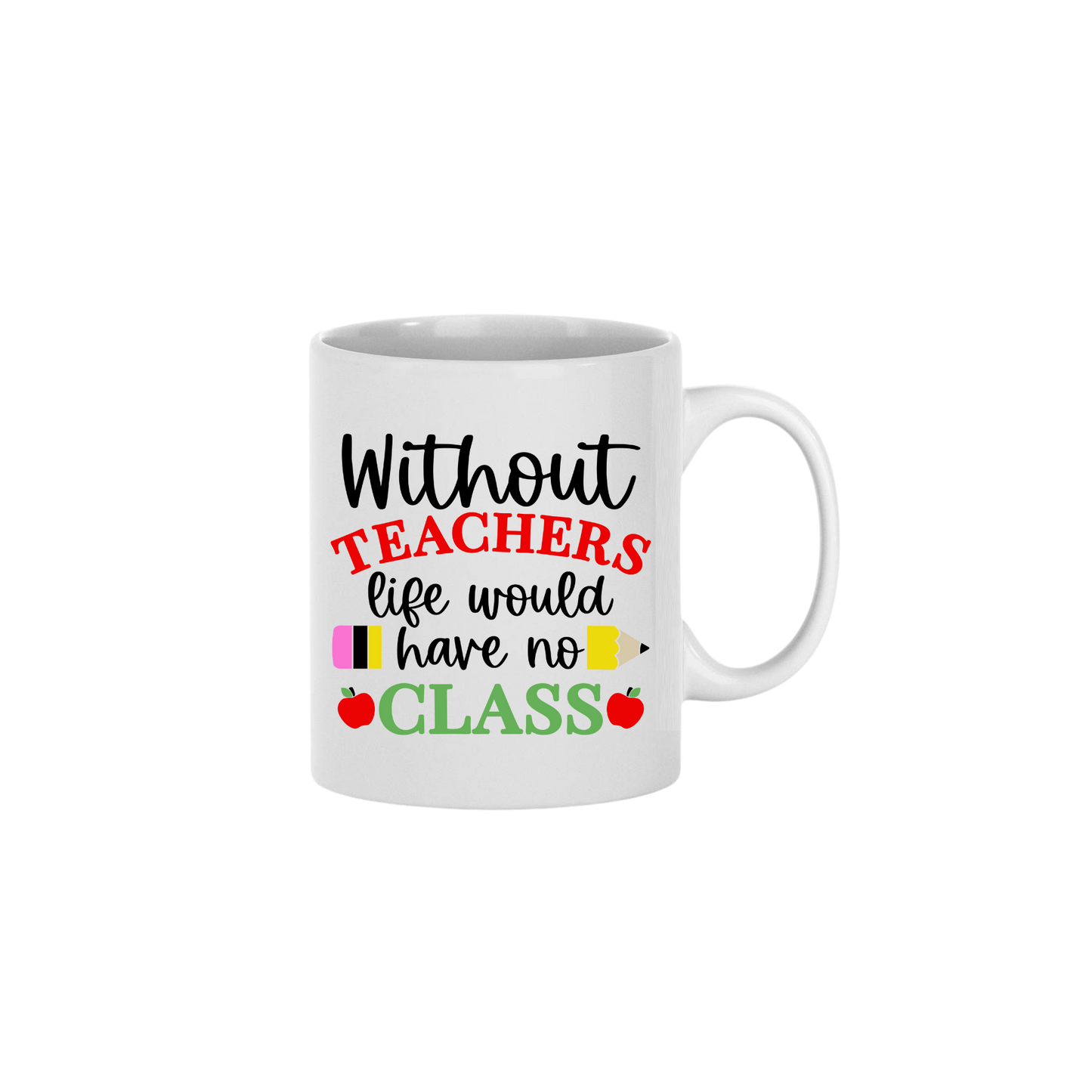 "Without Teachers..." Mug
