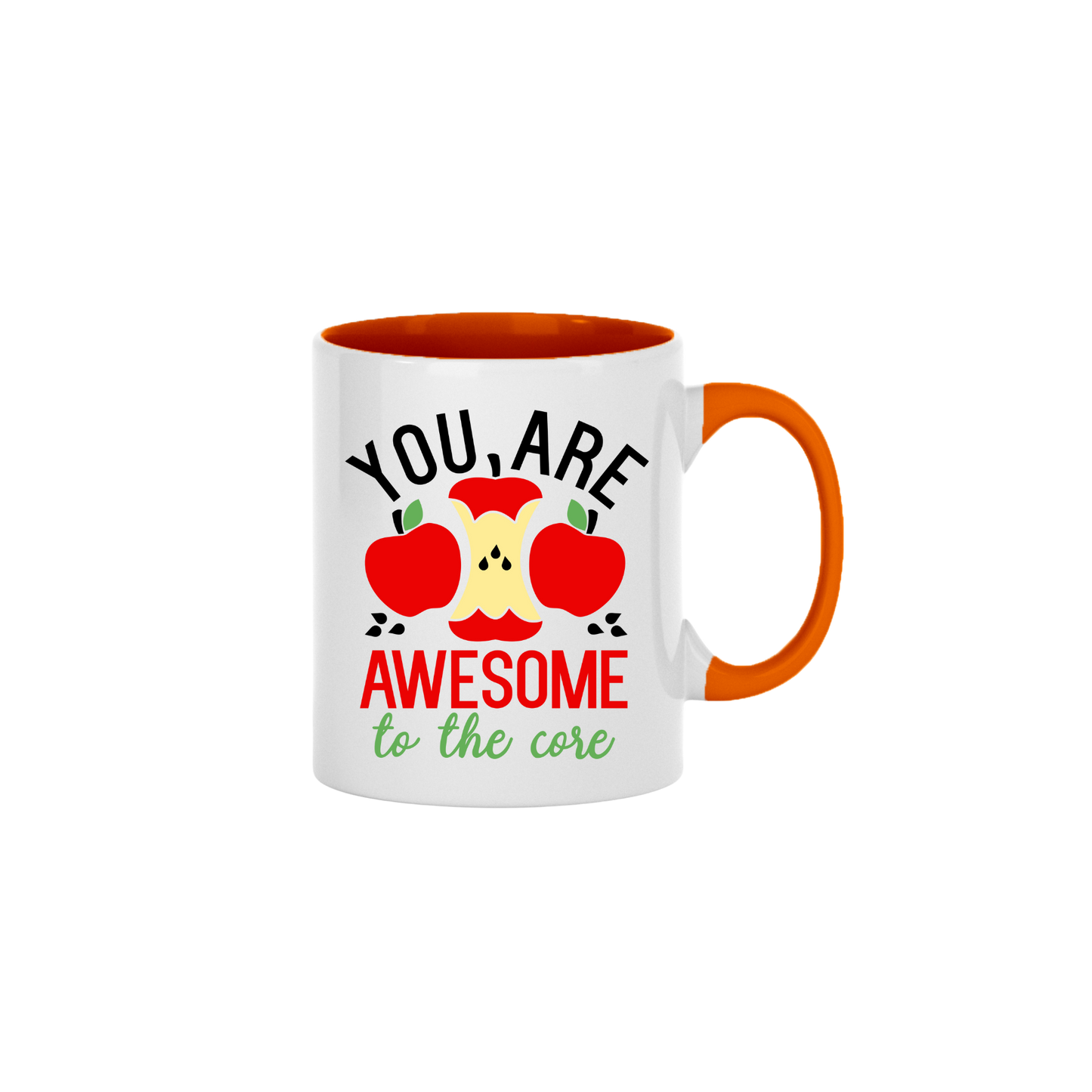 A orange ceramic mug with text that reads 'You are AWESOME to the core' along with graphics of apples and an apple core in the center.