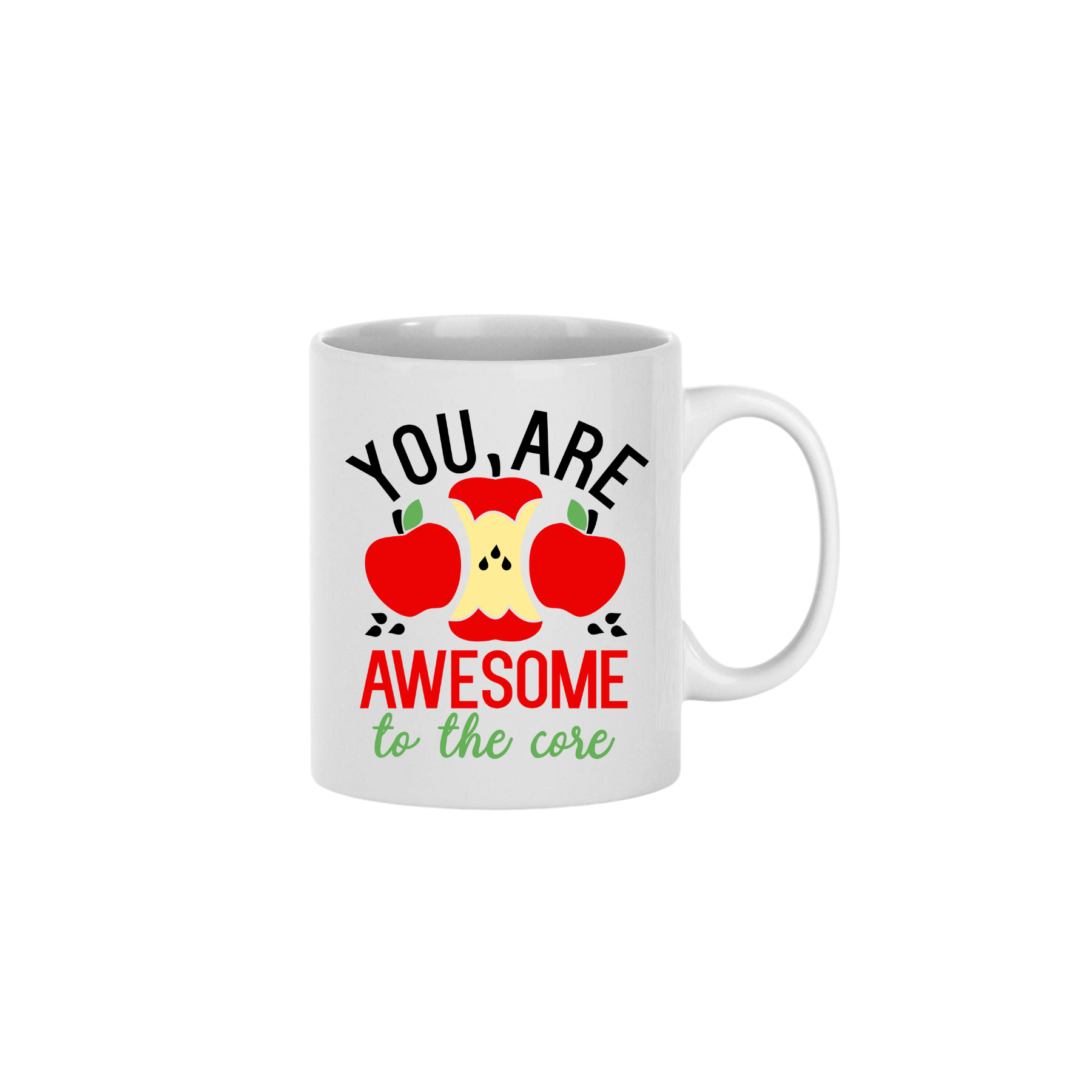 A white ceramic mug with text that reads 'You are AWESOME to the core' along with graphics of apples and an apple core in the center.