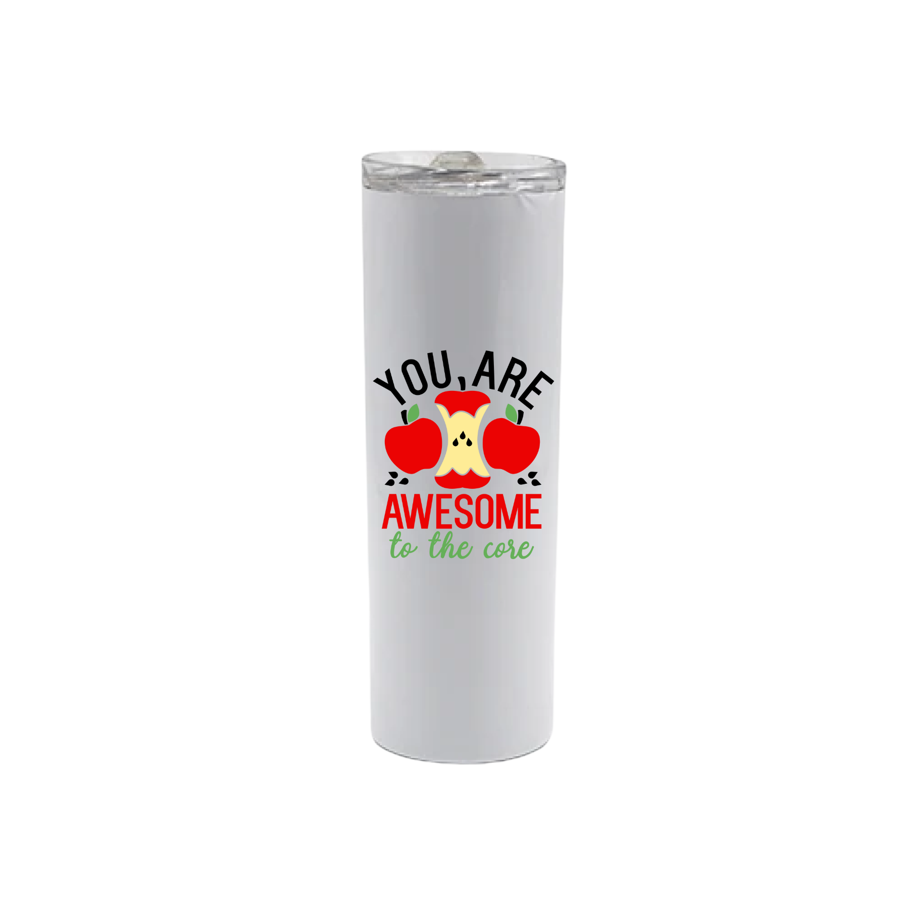 A white stainless steel tumbler with text that reads 'You are AWESOME to the core' along with graphics of apples and an apple core in the center.